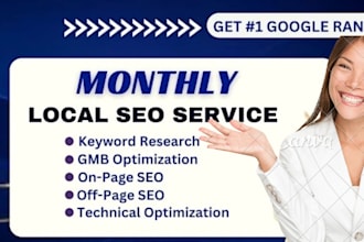 do complete monthly local SEO service and gbp optimization