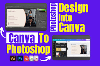 redesign, convert or recreate your PSD, ai, PDF, png in canva or photoshop