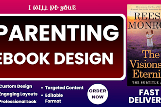 be your expert kindle ebook writer on parenting guides,self help,