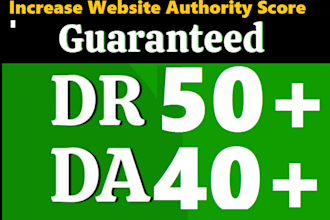 increase da 40 DR 50 rank high in google