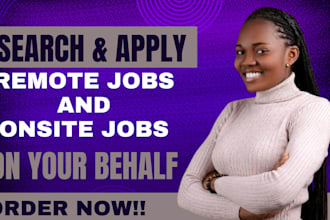 search for and apply to remote onsite or other job  opportunities on your behalf