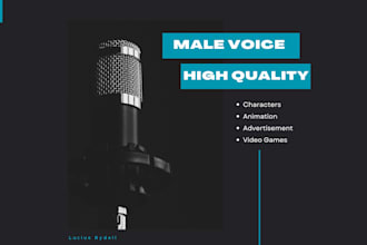 record a male character voice over for your projects