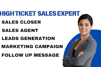 do b2b sales closer sales person sales agent sales lead high ticket sales closer