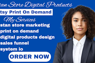 design stan store digital products marketing manager etsy print on demand