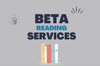 beta read your book and critique your fiction and nonfiction thoroughly feedback