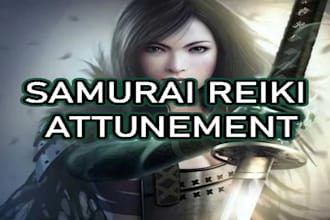 samurai reiki attunement initiation against curses, spiritual attacks, entities