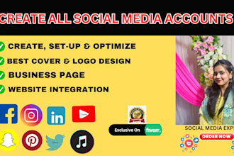 perfect all social media accounts create, setup, and optimiz
