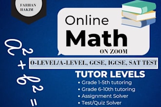 be your mathematics tutor for all grades and levels gcse, igcse, edexcel, sat