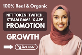 promote your nft token, roblox,  twitch, x app, steam game with wishlist