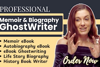 be your book writer life story biography ebook ghostwriter memoir ebook writer