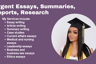 write urgent essays, summaries, reports, research, argumentative and reflective