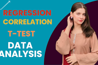 do regression, t test, anova, survey data analysis, correlation, and report