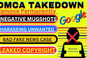permanently remove mugshots article bad news cases negative links google search