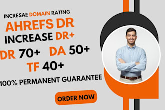 increase domain rating dr ahrefs and domain authority da