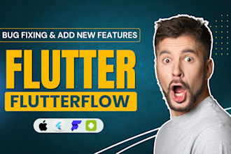 be flutter developer to add new features or flutter bug fix and flutterflow bug