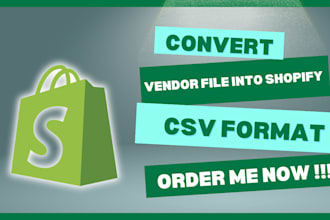 convert any vendor file into shopify CSV format or bulk import simple products