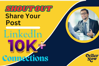 share your content with linkedin 10k audience, shoutout, promote