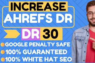 increase ahrefs domain rating dr 30 plus
