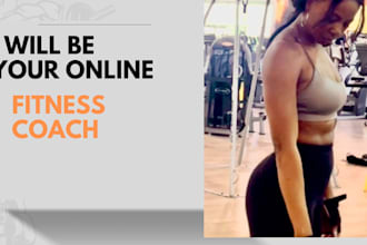 be your online personal trainer and fitness coach for women