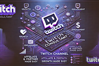 be your twitch channel consultant to reach affiliate partner