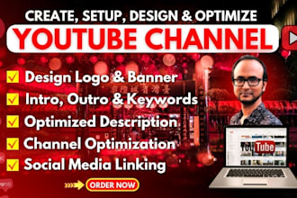 create, setup and design youtube channel professionally