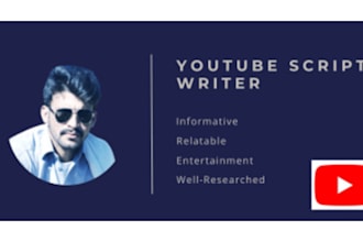 be the best professional writer for your youtube script