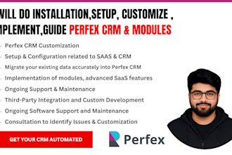 install, setup, customize and setup perfex CRM saas, modules and integrations