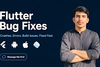 fix flutter bugs, errors, crashes, and flutter build errors professionally