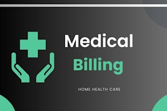 do medical billing, payment posting, denial management