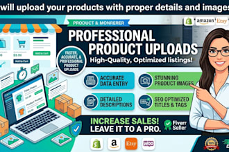 upload your products quickly with accurate details and images