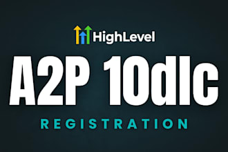 register and get your a2p 10dlc approved for gohighlevel and twilio