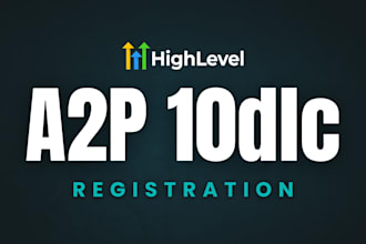 register and get your a2p 10dlc approved for gohighlevel and twilio