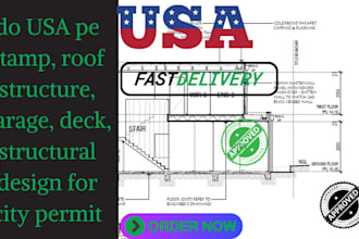 do USA pe stamp, roof structure, garage, deck, structural design for city permit