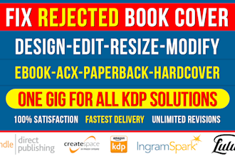 fix, edit, resize, modify book covers for KDP, ingram, lulu
