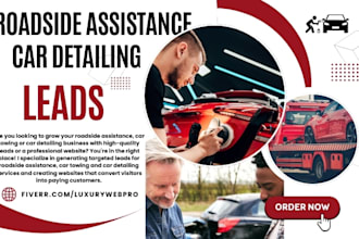 generate roadside assistance leads, car towing, mechanic, car detailing website