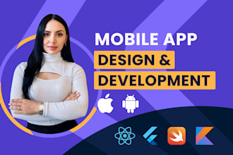 develop mobile app design ios app, android app using react native