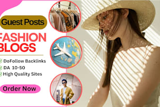 write high da guest post backlink via fashion, lifestyle, travel guest posting