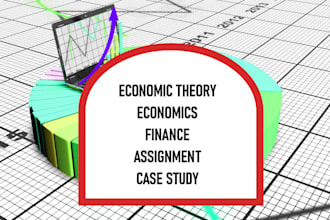 do assigned economic theory, microeconomics, macroeconomics, finance case study