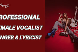sing high quality pop edm rnb female lead or backing vocals