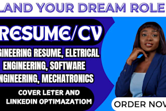 create expert engineering resumes for electrical, software and mechatronics