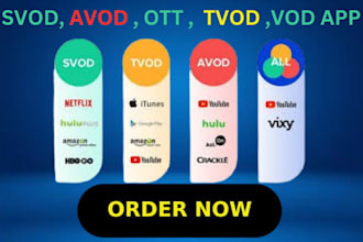 develop live streaming app streaming website  ott  vod  svod  avod  nvod app