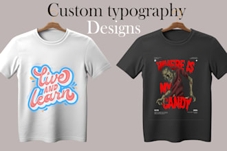 tshirt typography designs and custom merchandise design