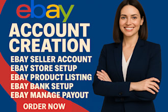 do ebay account creation, open ebay seller account ebay store setup ebay listing