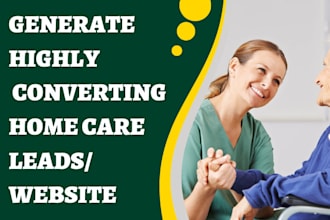 generate elderly care leads home care leads home care landing pages sales funnel