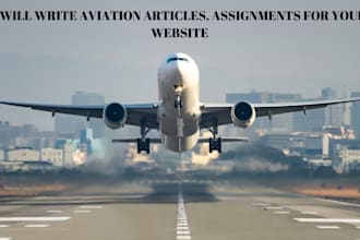 write aviation articles, assignments for you