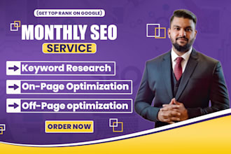 do monthly keyword research, onpage and off page SEO with dofollow backlinks