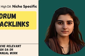 make niche relevant high da forum backlinks, comment links manually