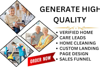 generate quality home care leads home renovation  ,homecare landing page funnel