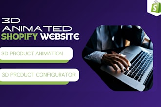 build 3d shopify website 3d product animation 3d product configurator zakeke
