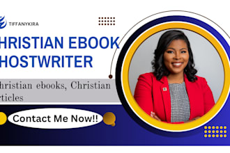 be your christian ebook writer ghostwriter christian article daily devotional
